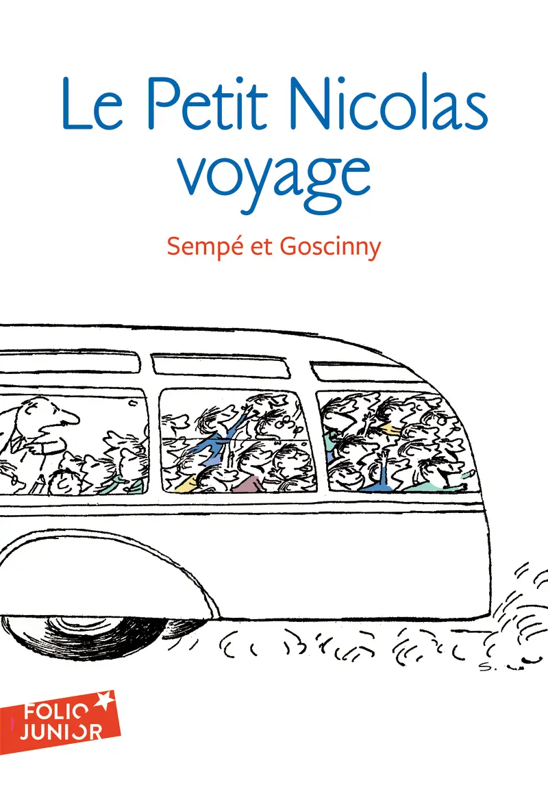 Le Petit Nicolas voyage - René Goscinny - Sempé - Sempé - Sempé