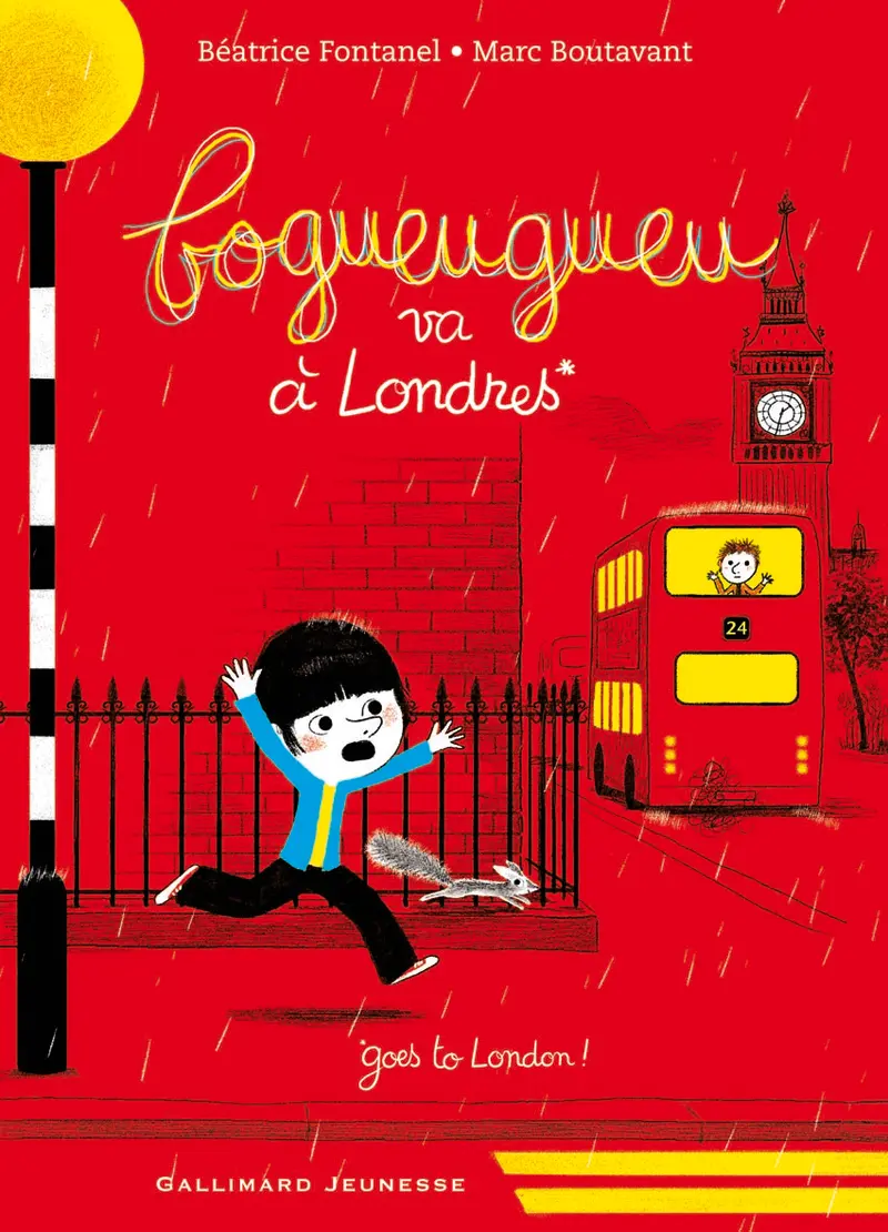 Bogueugueu va à Londres - Béatrice Fontanel - Marc Boutavant - Marc Boutavant