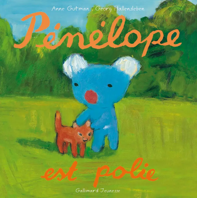Pénélope est polie - Georg Hallensleben - Georg Hallensleben - Georg Hallensleben - Anne Gutman