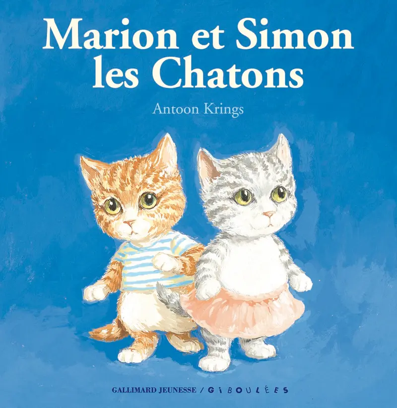 Marion et Simon les chatons - Antoon Krings