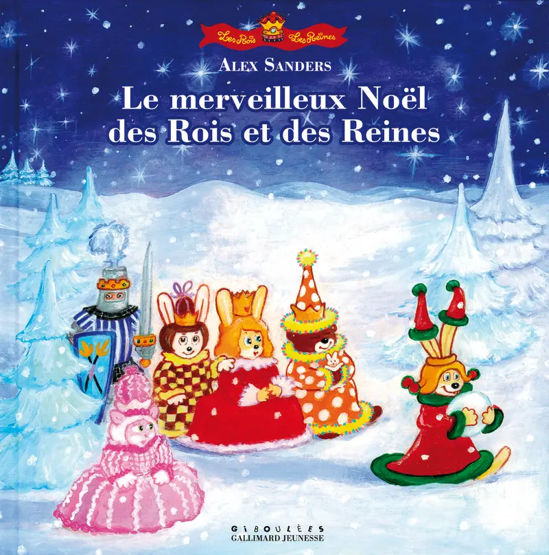 Le merveilleux Noël des Rois et des Reines - Alex Sanders