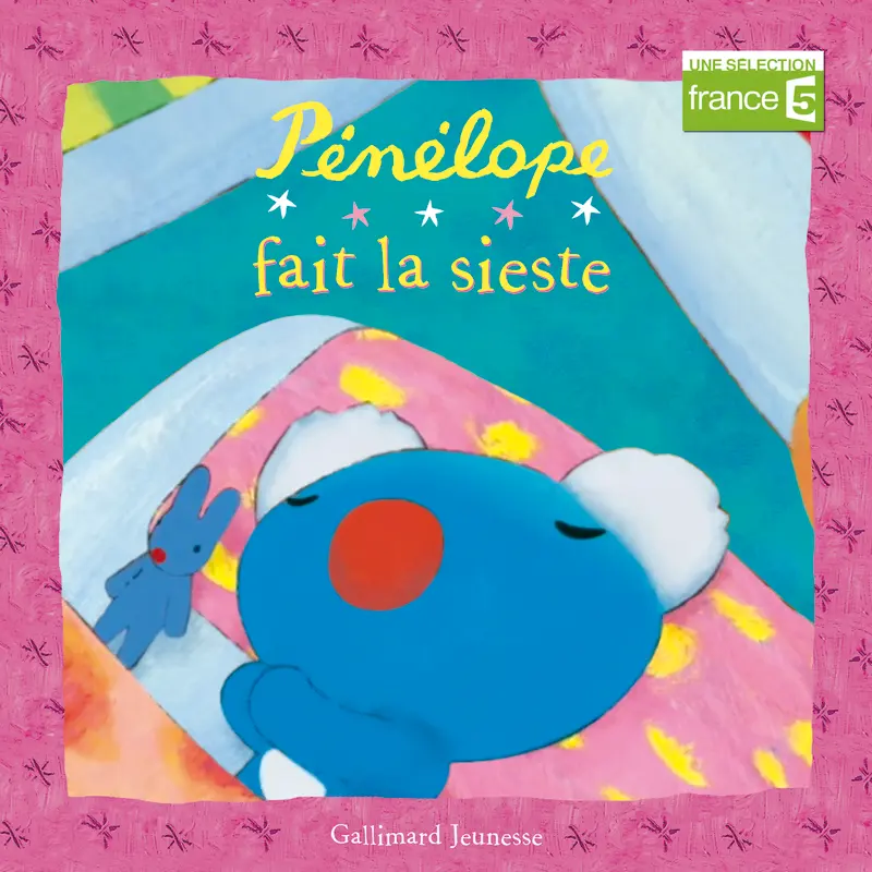 Pénélope fait la sieste - Georg Hallensleben - Georg Hallensleben - Georg Hallensleben - Anne Gutman