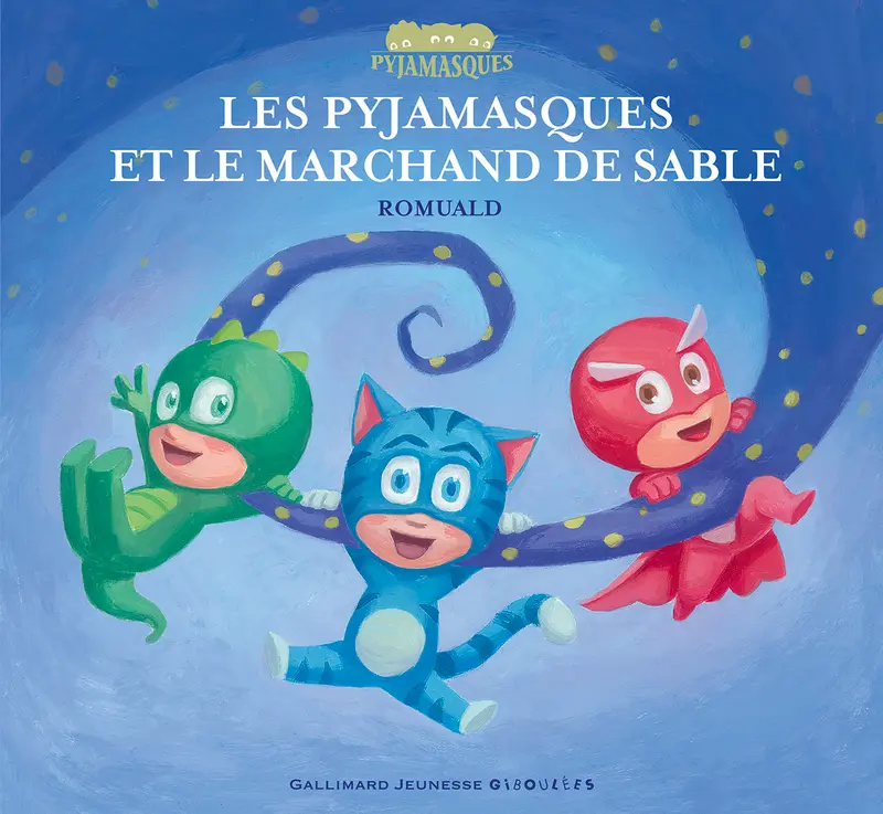 Les Pyjamasques et le marchand de sable - Romuald