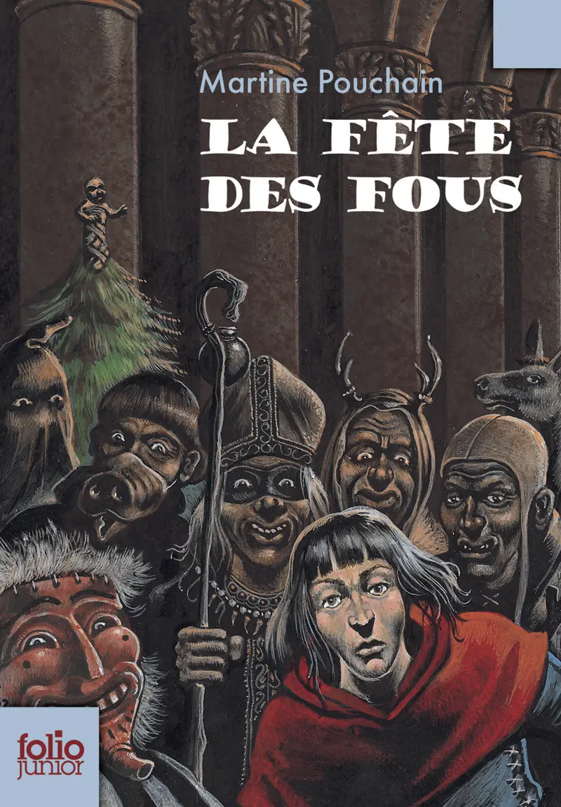 La fête des fous - Nicollet - Martine Pouchain - Philippe Munch