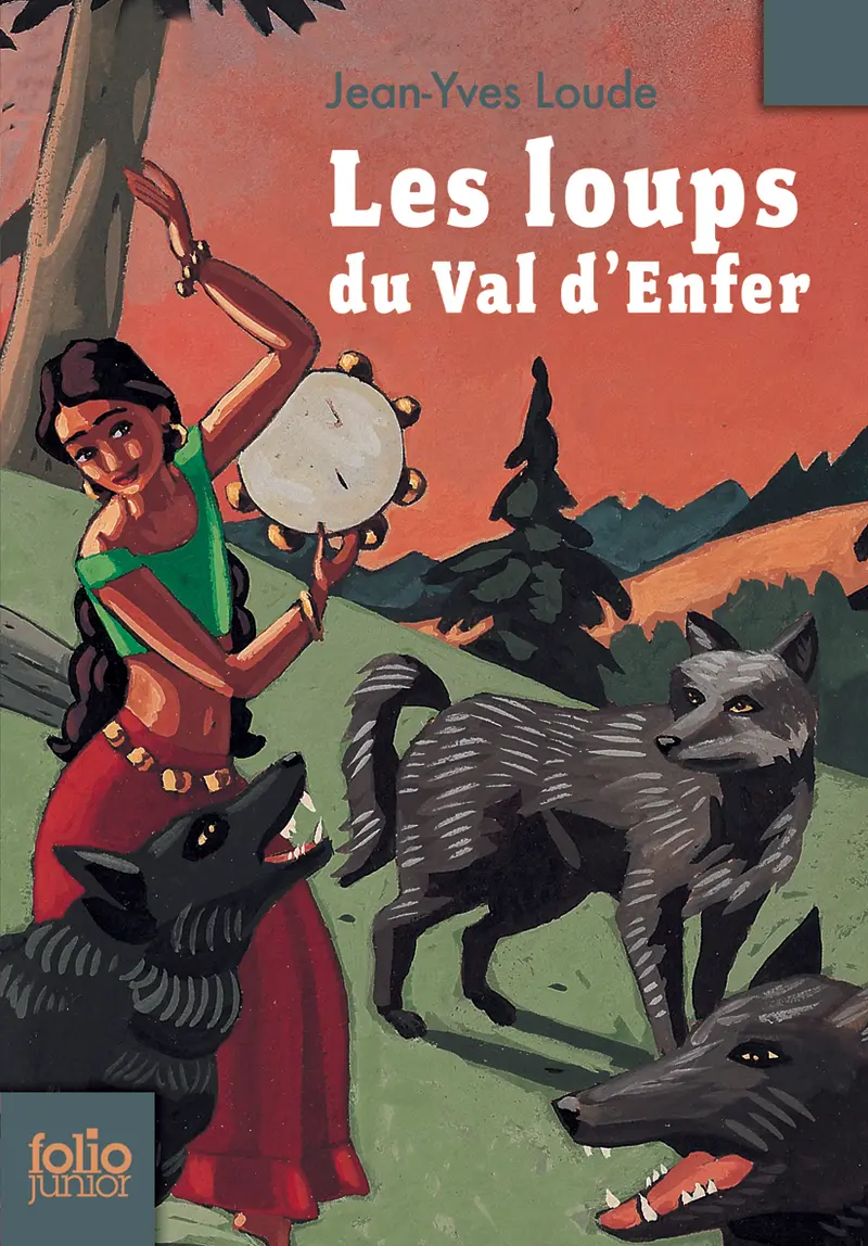 Les loups du Val d'Enfer - Gilbert Maurel - Jean-Yves Loude - Marcelino Truong