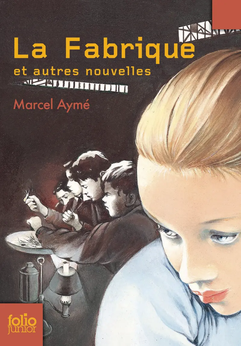 La Fabrique et autres nouvelles - Marcel Aymé - Rozier-Gaudriault
