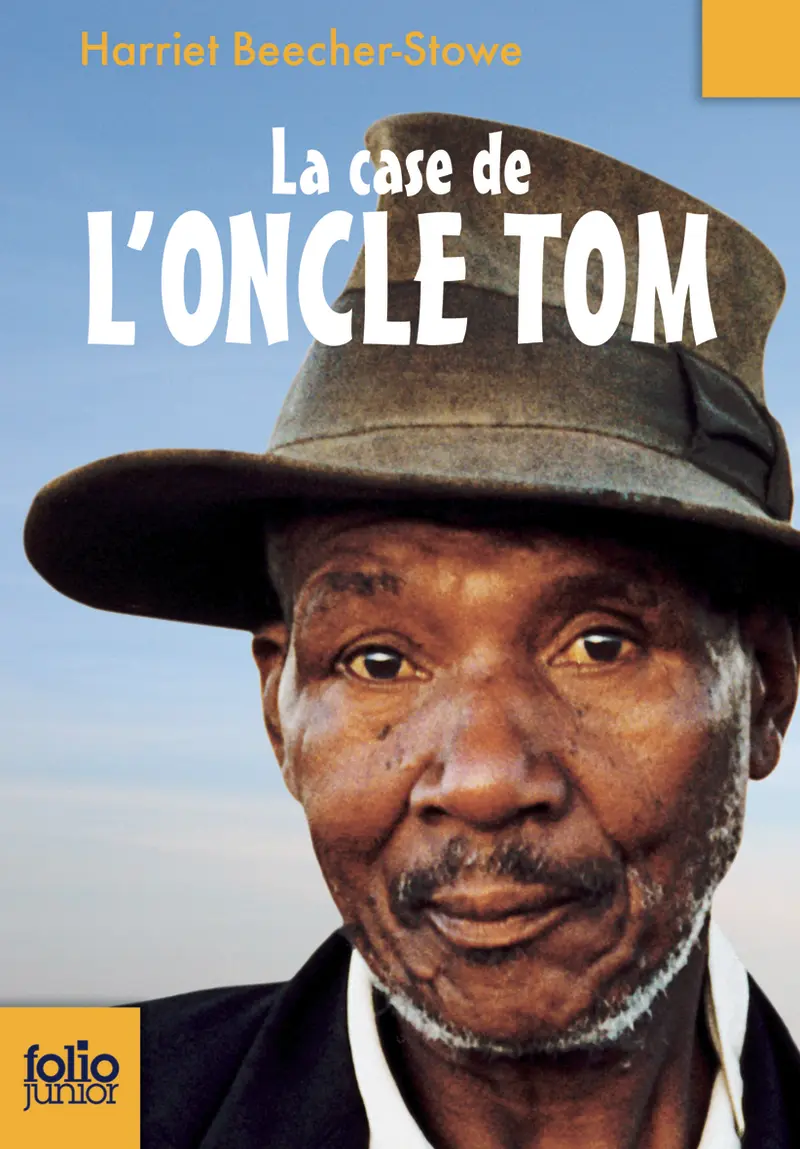 La case de l'oncle Tom - Harriet Beecher-Stowe