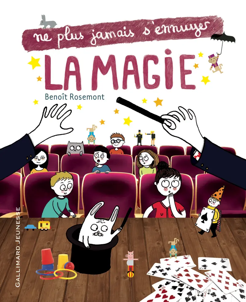 La magie - Benoît Rosemont - Émilie Boudet - Émilie Boudet