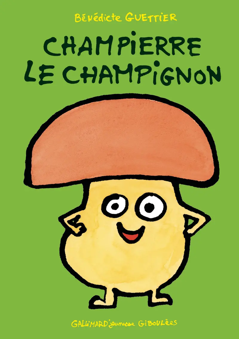 Champierre le champignon - Bénédicte Guettier