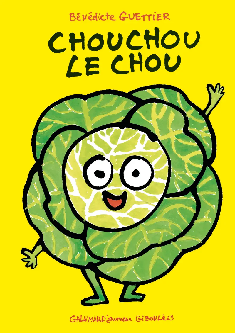 Chouchou le chou - Bénédicte Guettier