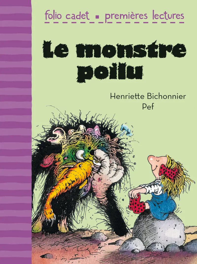 Le monstre poilu - Pef - Pef - Henriette Bichonnier