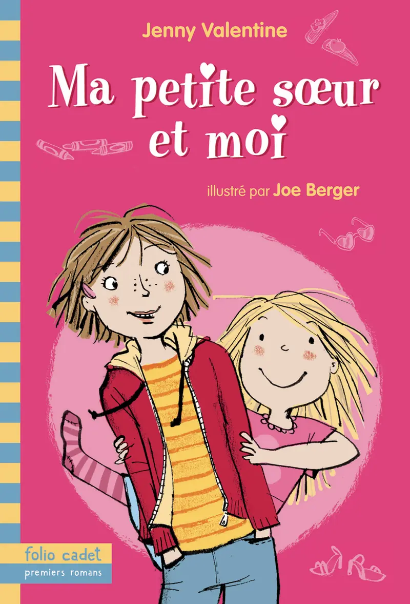Ma petite sœur et moi - Jenny Valentine - Joe Berger - Joe Berger