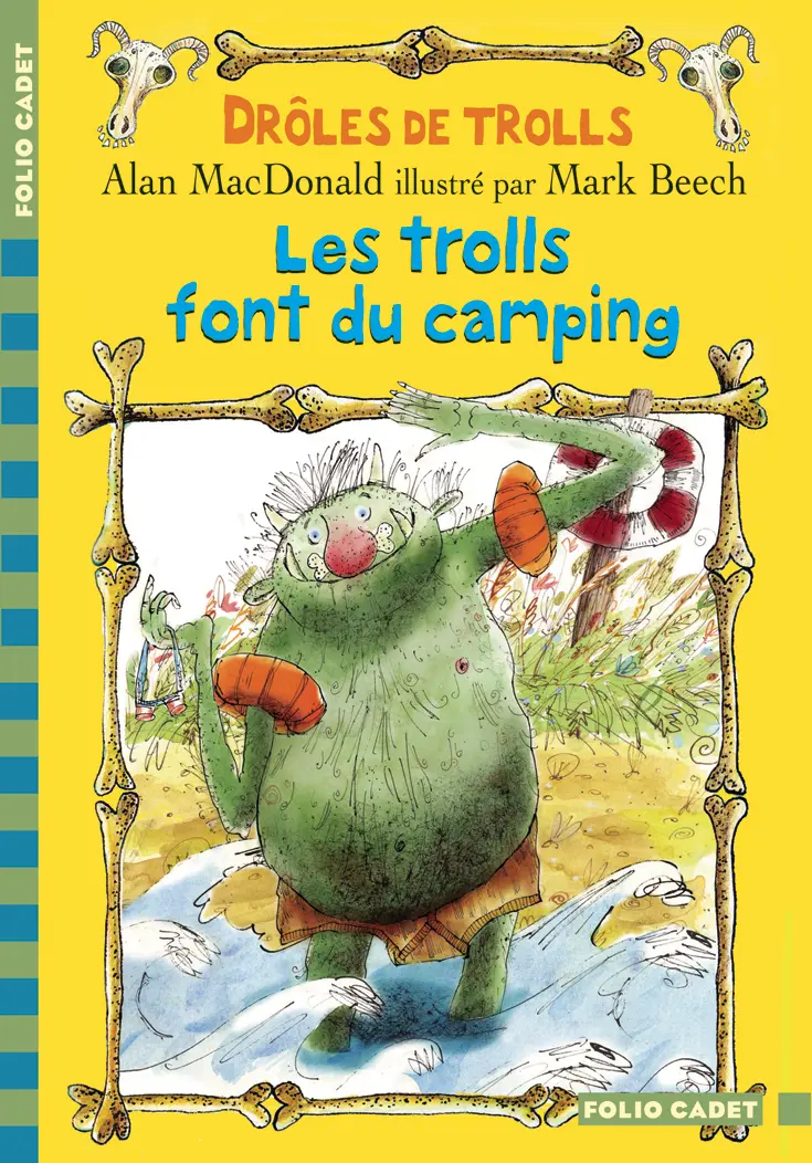 Les trolls font du camping - Alan MacDonald - Mark Beech - Mark Beech
