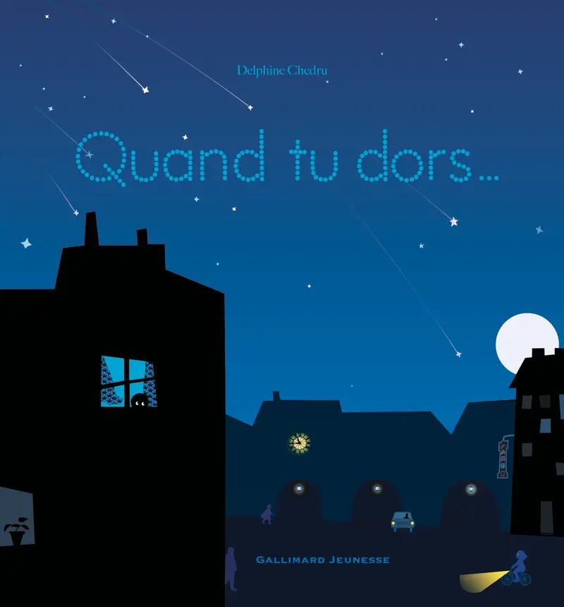 Quand tu dors... - Delphine Chedru