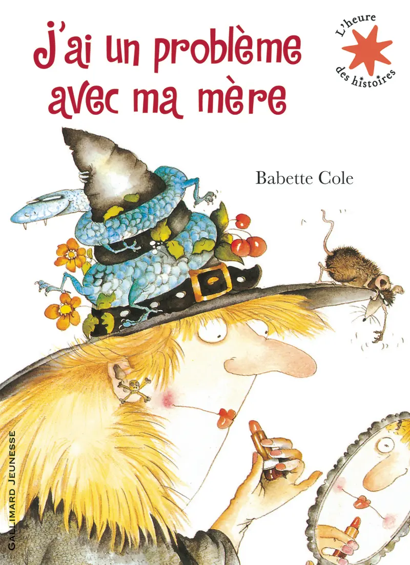 J'ai un problème avec ma mère - Babette Cole