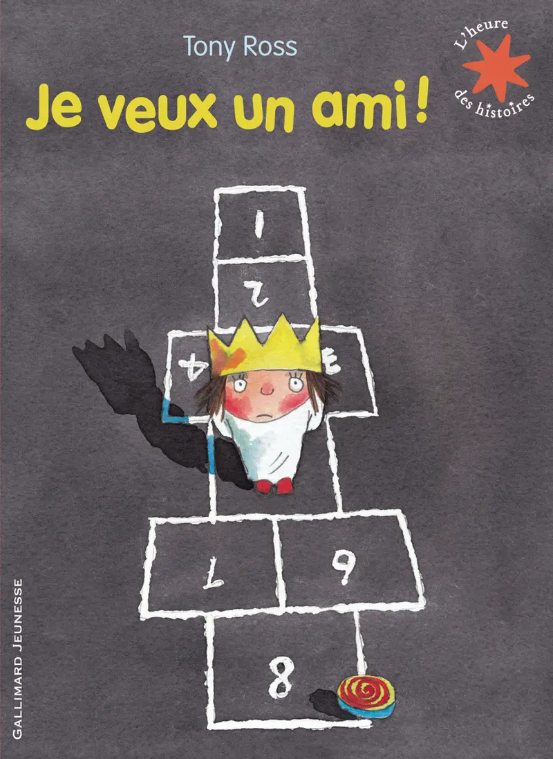 Je veux un ami! - Tony Ross