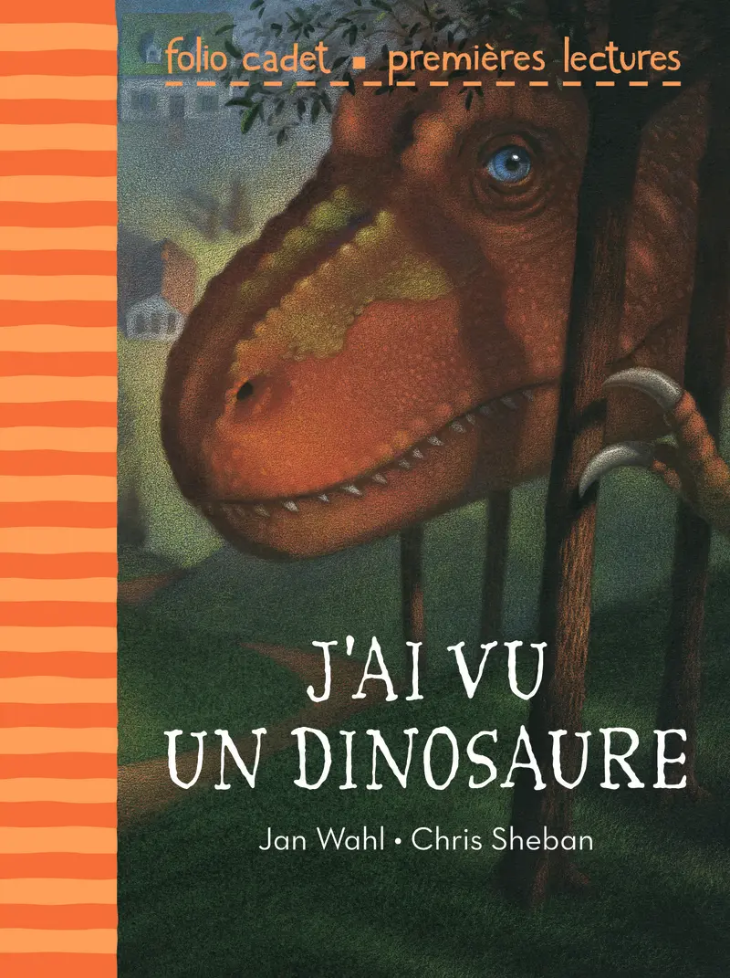J'ai vu un dinosaure - Jan Wahl - Chris Sheban - Chris Sheban