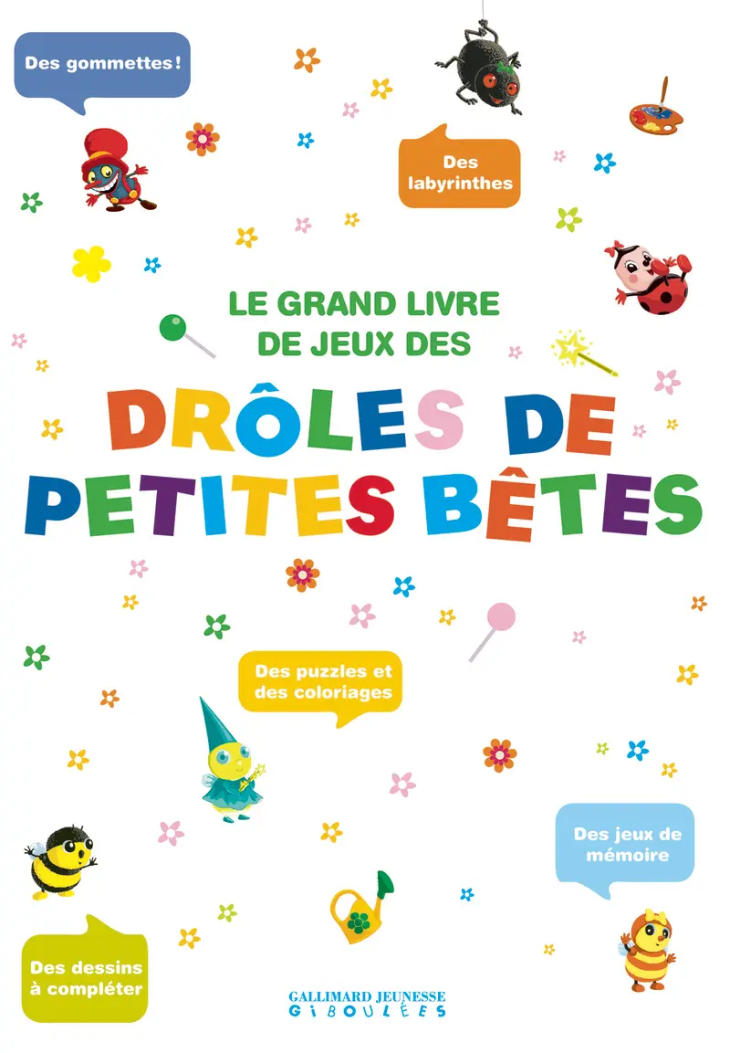 Le grand livre de jeux Drôles de Petites Bêtes - Antoon Krings