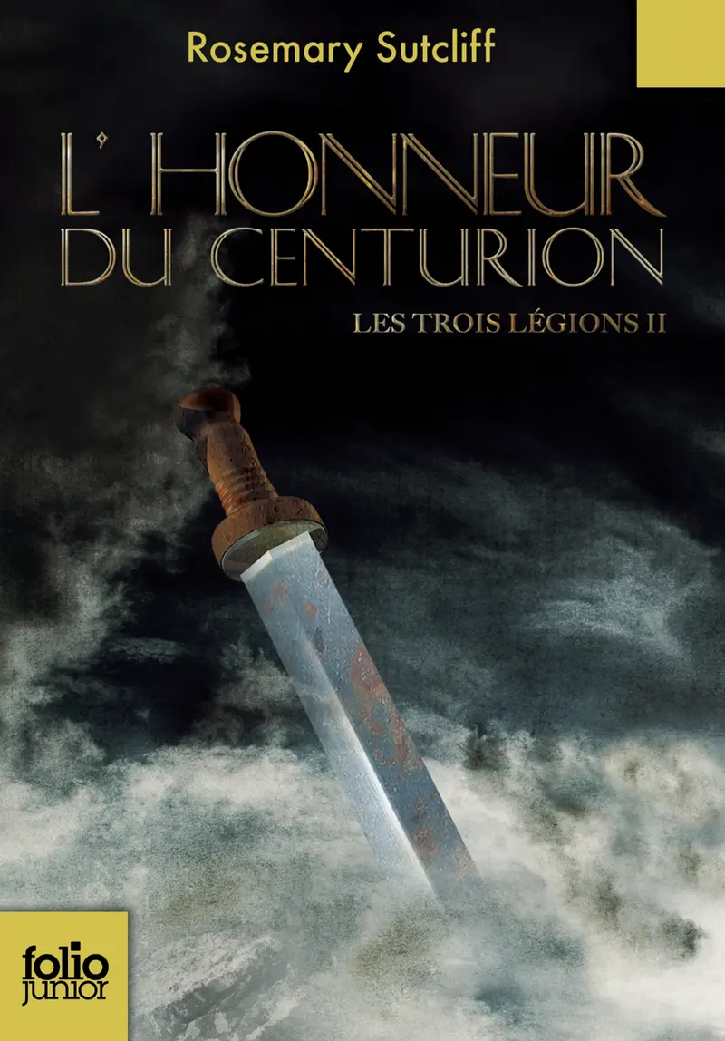 L'Honneur du centurion - Rosemary Sutcliff