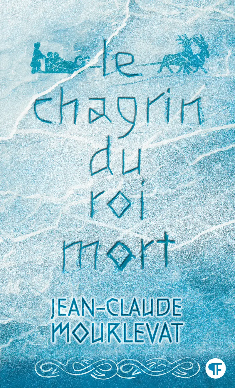 Le Chagrin du Roi mort - Jean-Claude Mourlevat
