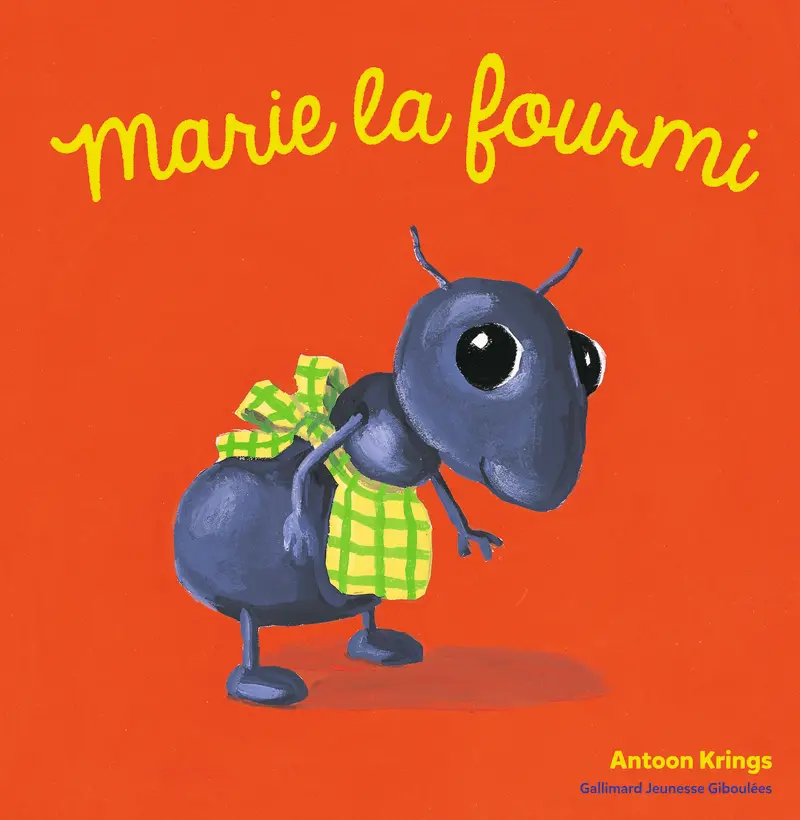 Marie la fourmi - Antoon Krings