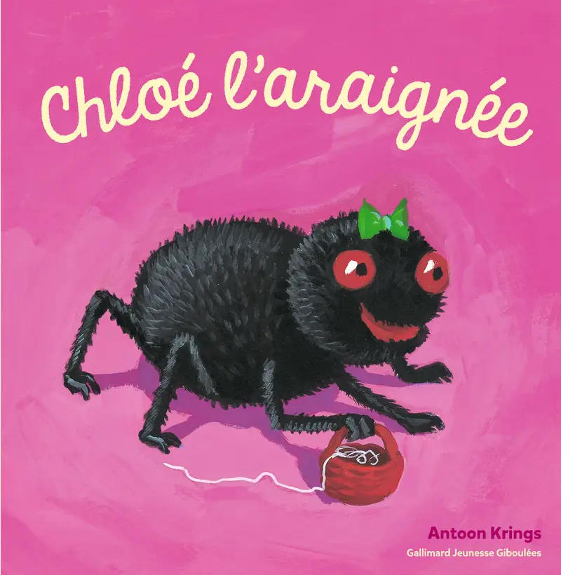 Chloé l'araignée - Antoon Krings