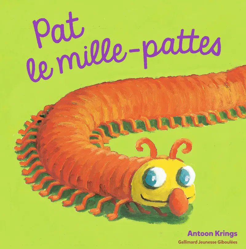 Pat le mille-pattes - Antoon Krings