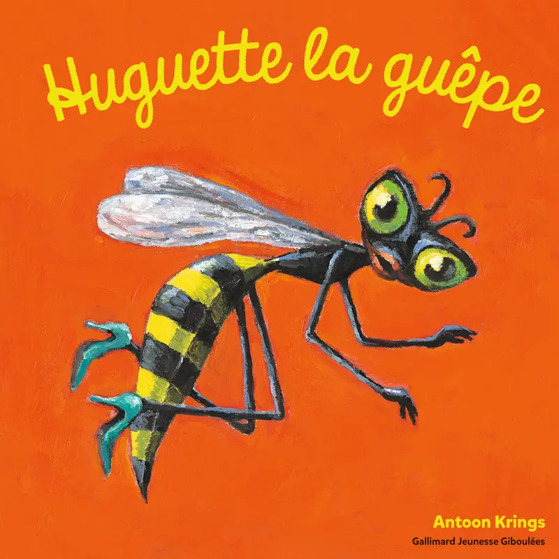 Huguette la guêpe - Antoon Krings