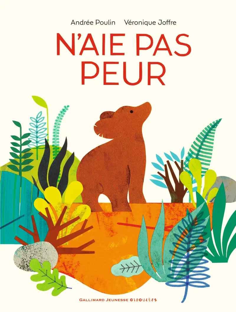 N'aie pas peur - Andrée Poulin - Véronique Joffre - Véronique Joffre