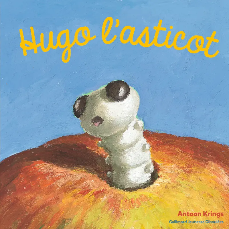Hugo l'asticot - Antoon Krings