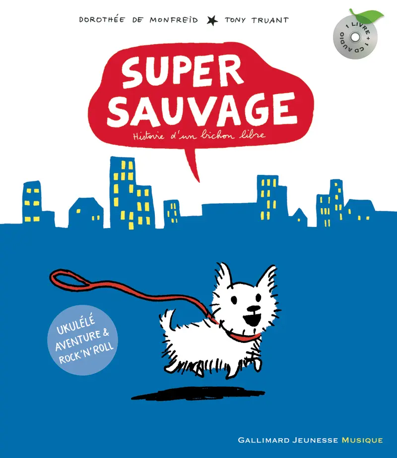 Super sauvage - Dorothée de Monfreid