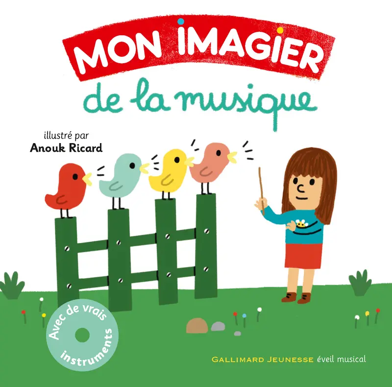 Mon imagier de la musique - Anouk Ricard - Anouk Ricard - Judith Birnbaum