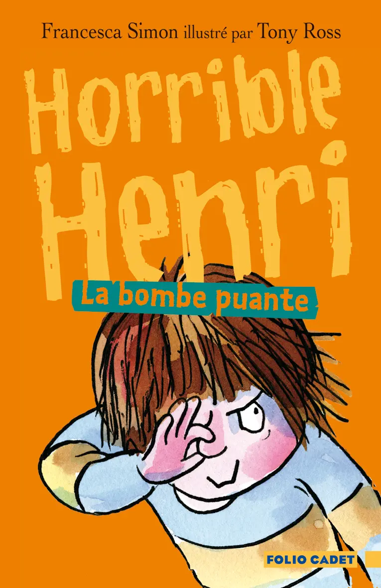 La bombe puante - Tony Ross - Tony Ross - Francesca Simon