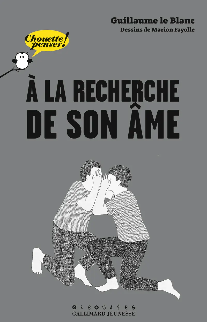 À la recherche de son âme - Guillaume Le Blanc - Marion Fayolle - Marion Fayolle