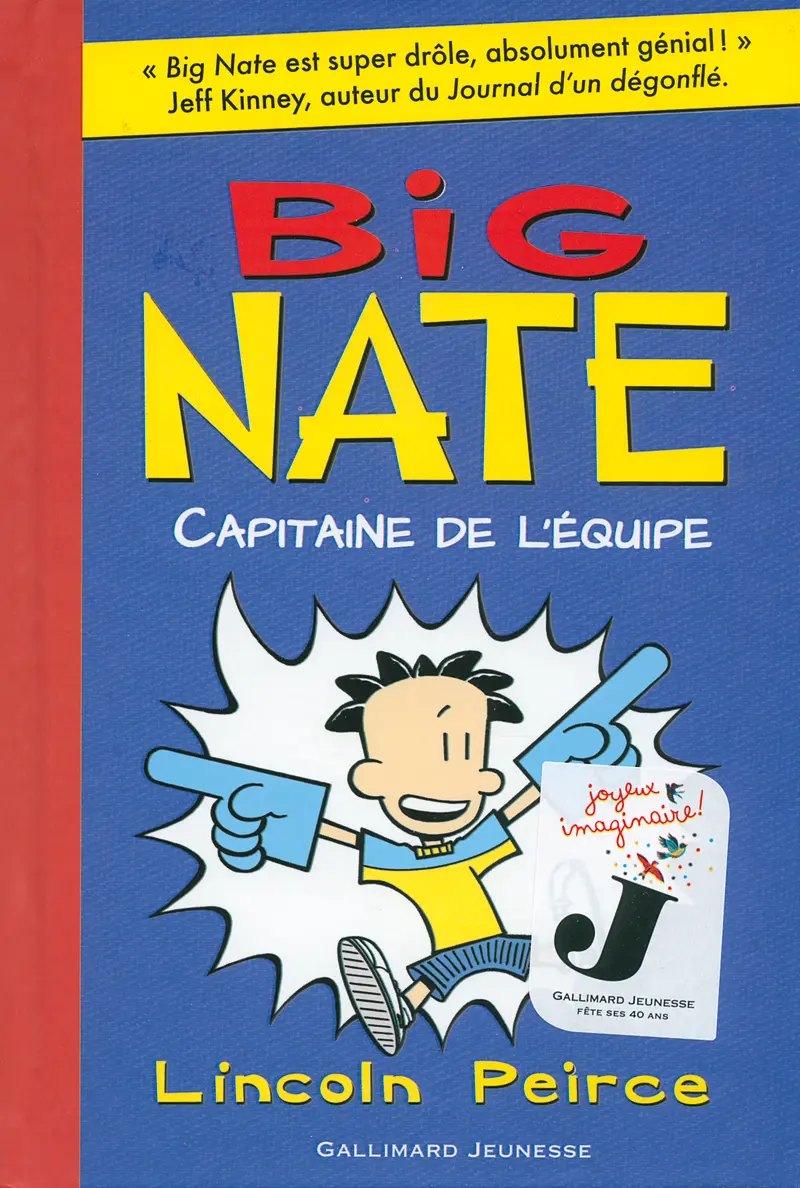 Big Nate, capitaine de l'équipe - Lincoln Peirce