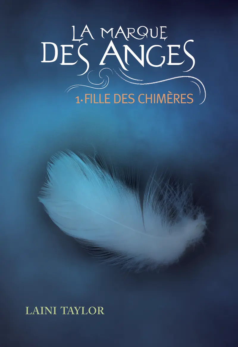 Fille des chimères - Laini Taylor