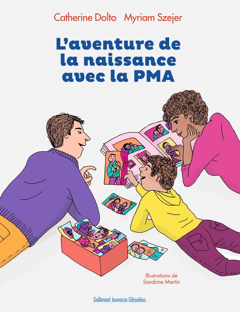 L'aventure de la naissance avec la PMA - Catherine Dolto - Myriam Szejer - Sandrine Martin - Sandrine Martin