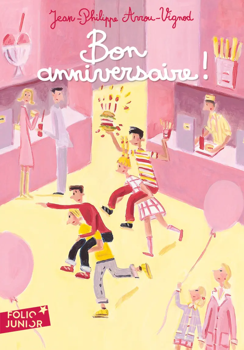 Bon anniversaire! - Jean-Philippe Arrou-Vignod - Dominique Corbasson