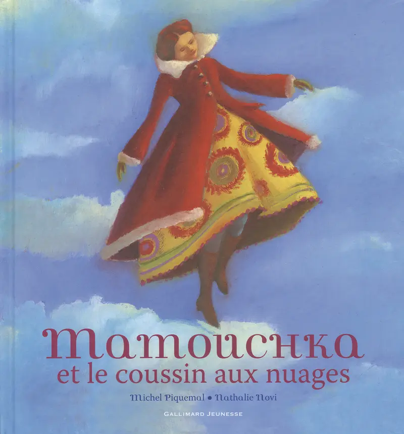 Mamouchka et le coussin aux nuages - Nathalie Novi - Nathalie Novi - Michel Piquemal