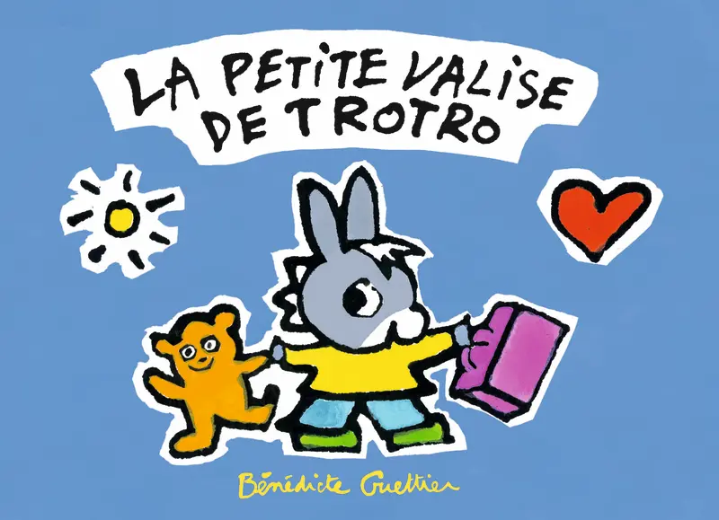 La petite valise de Trotro - Bénédicte Guettier