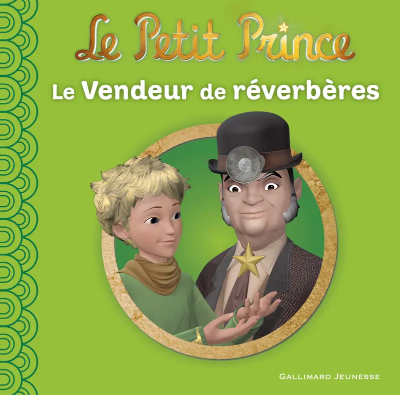 Le Petit Prince : Le Vendeur de réverbères - Katherine Quenot