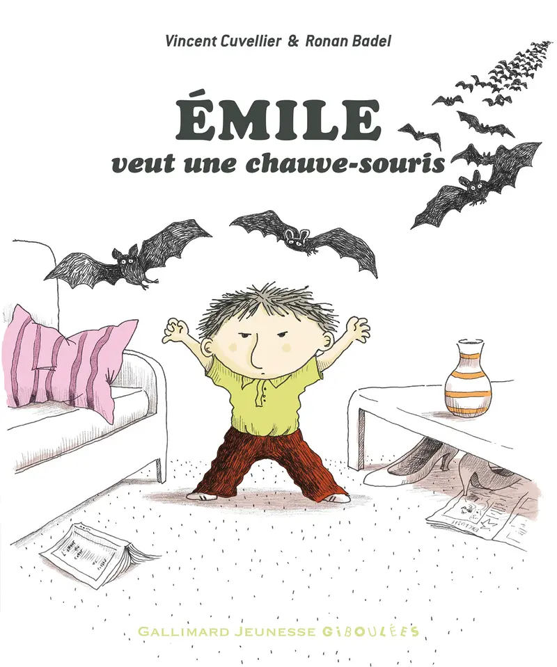 Émile veut une chauve-souris - Vincent Cuvellier - Ronan Badel - Ronan Badel
