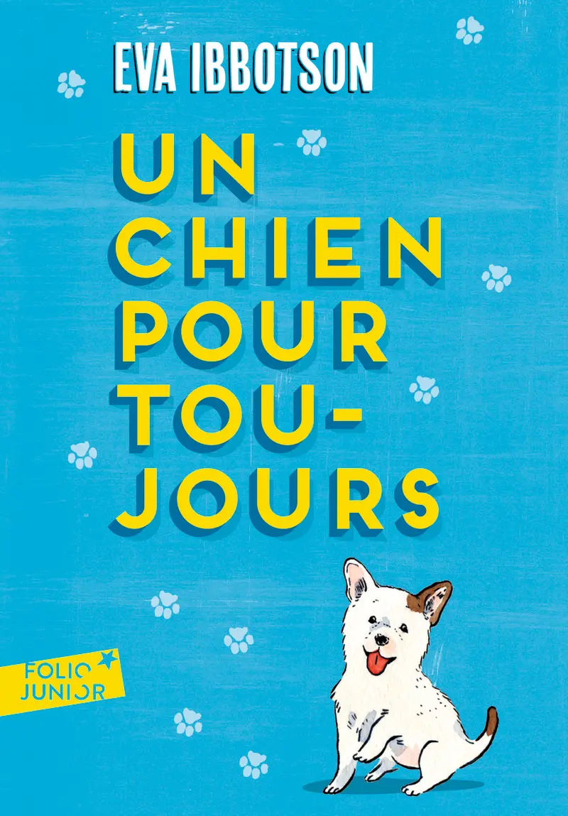 Un chien pour toujours - Eva Ibbotson - Camille Jourdy - Sharon Rentta