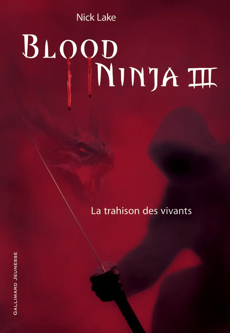 Blood Ninja - Nick Lake