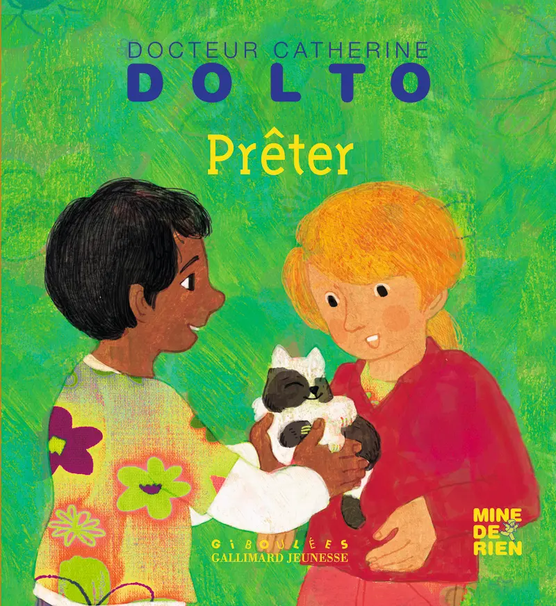 Prêter - Catherine Dolto - Colline Faure-Poirée - Frédérick Mansot - Frédérick Mansot