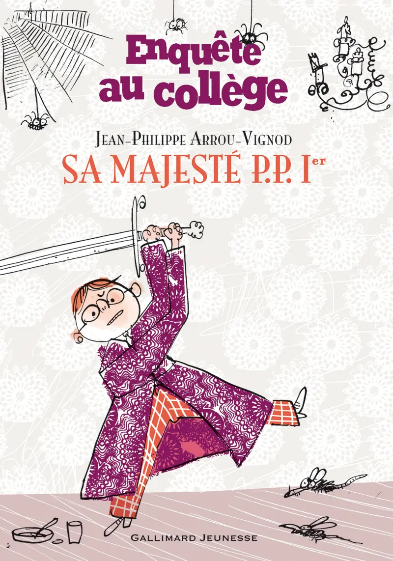 Sa Majesté P. P. 1er - Jean-Philippe Arrou-Vignod - Serge Bloch - Serge Bloch