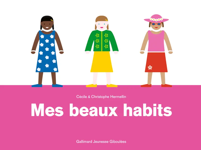 Mes beaux habits - Christophe Hermellin - Cécile Hermellin
