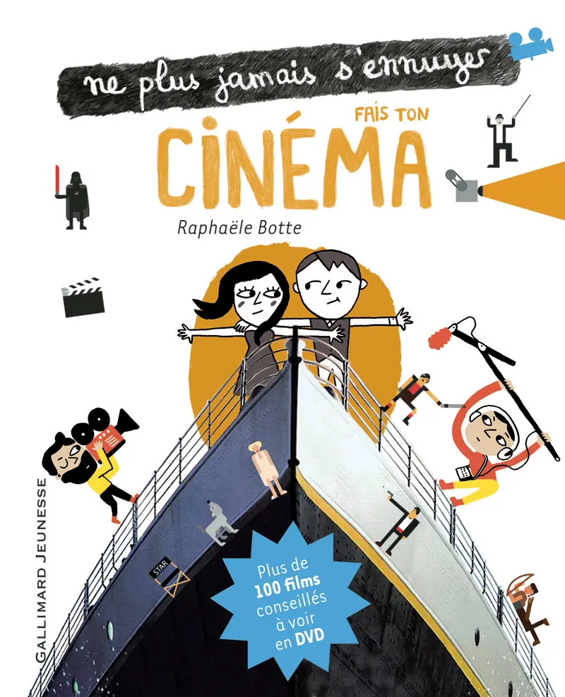 Fais ton cinéma - Élisa Géhin - Élisa Géhin - Raphaële Botte