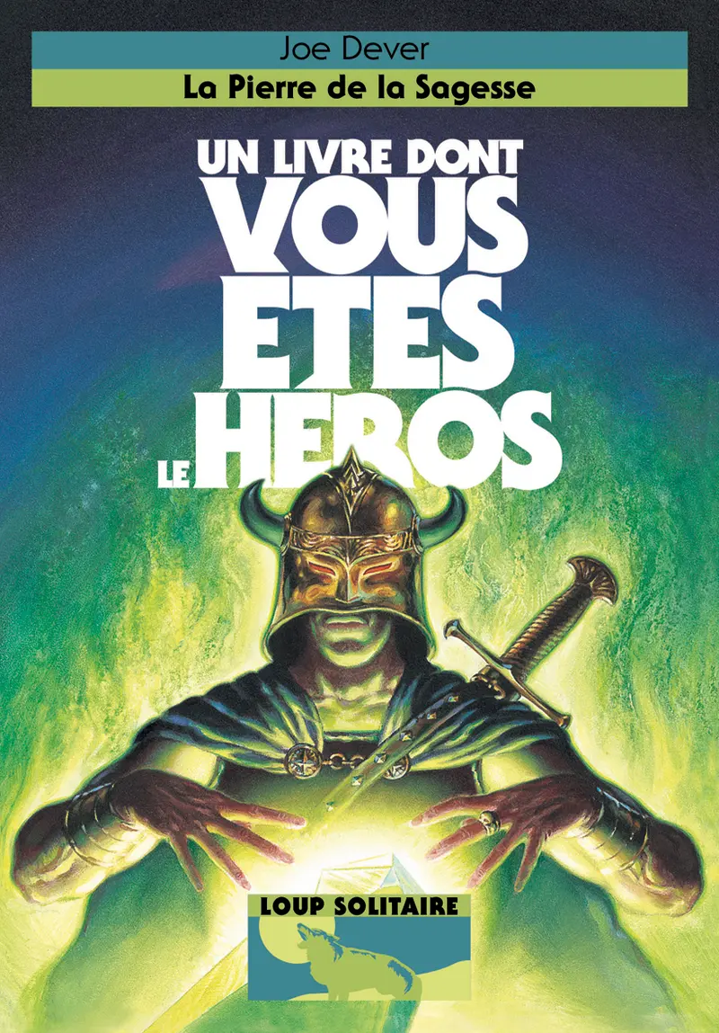 La Pierre de la Sagesse - Joe Dever - Franck Stéphan - Gary Chalk