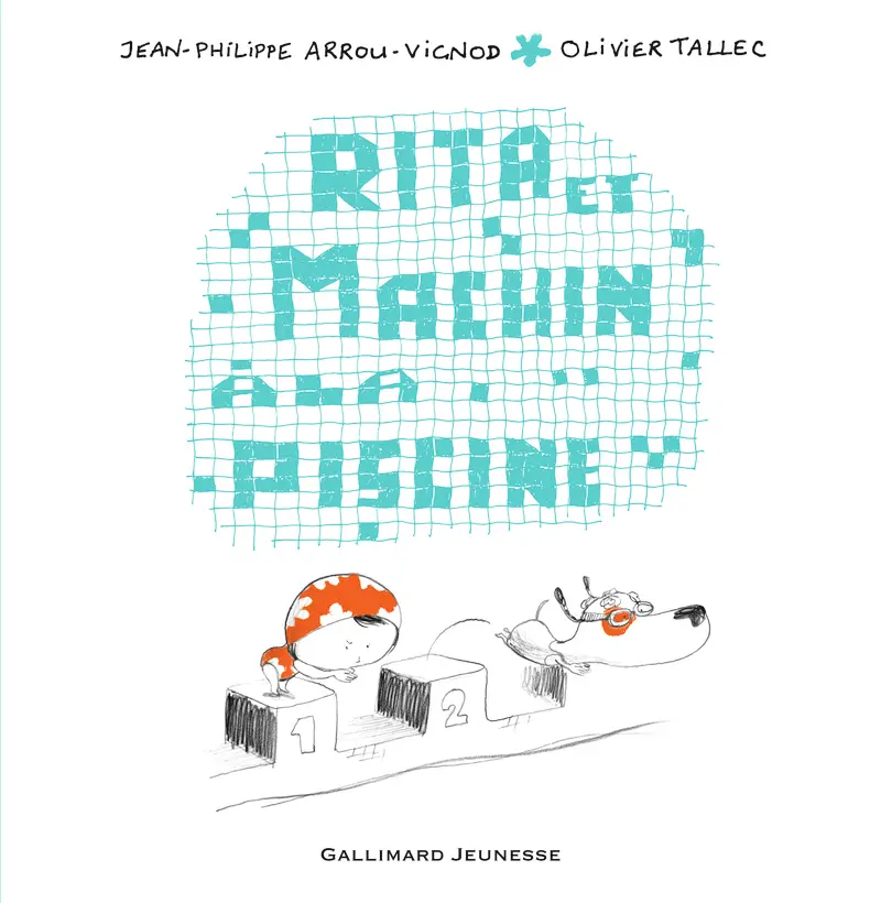 Rita et Machin à la piscine - Jean-Philippe Arrou-Vignod - Olivier Tallec - Olivier Tallec
